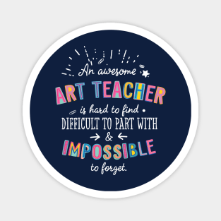 An awesome Art Teacher Gift Idea - Impossible to Forget Quote Magnet